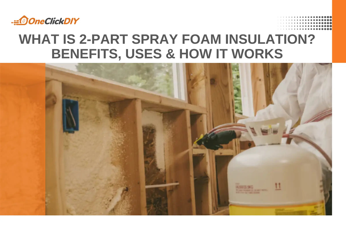 2-Part Spray Foam Insulation: Is It Worth It for Your Project?