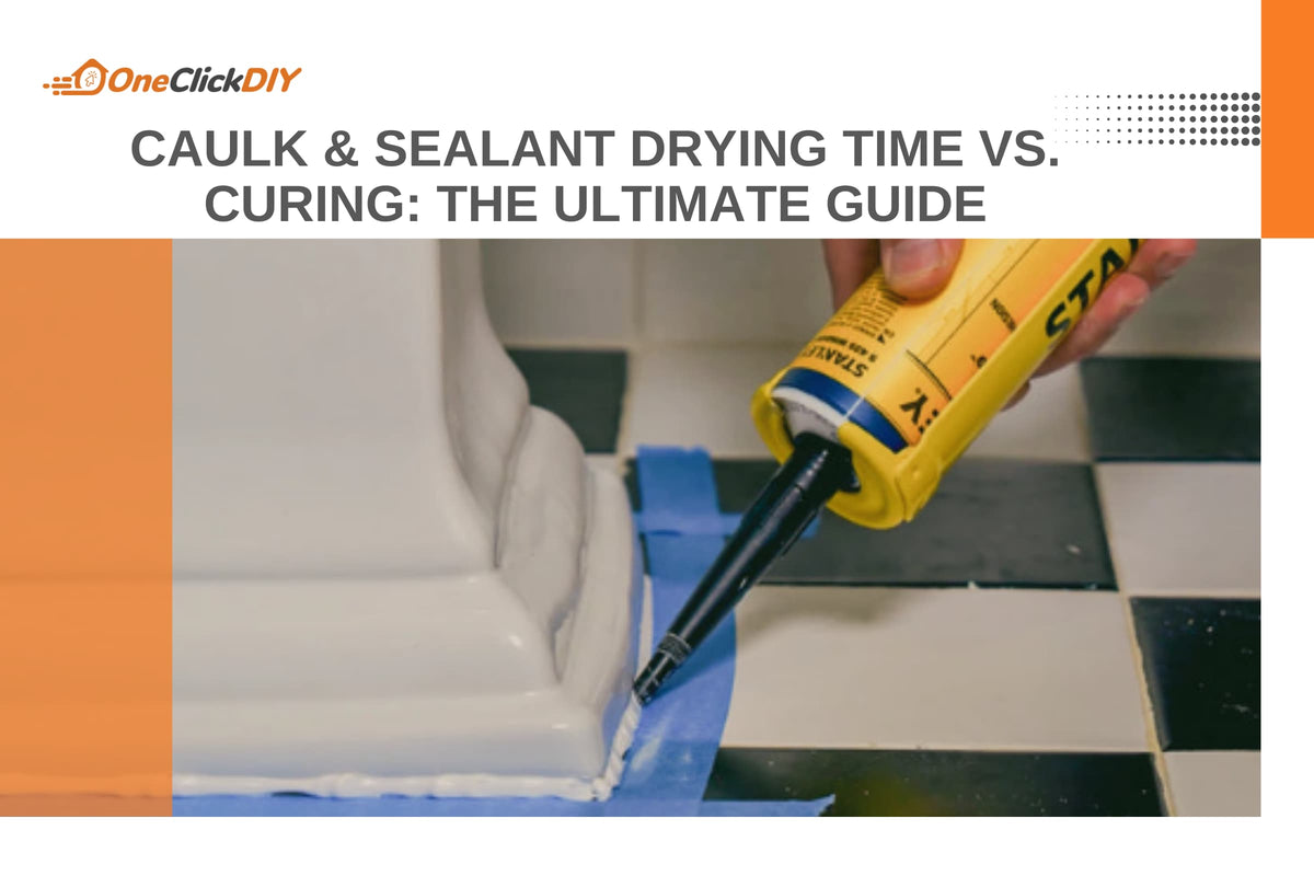 How Long Do Caulk and Sealant Take to Dry? Drying vs. Curing Time